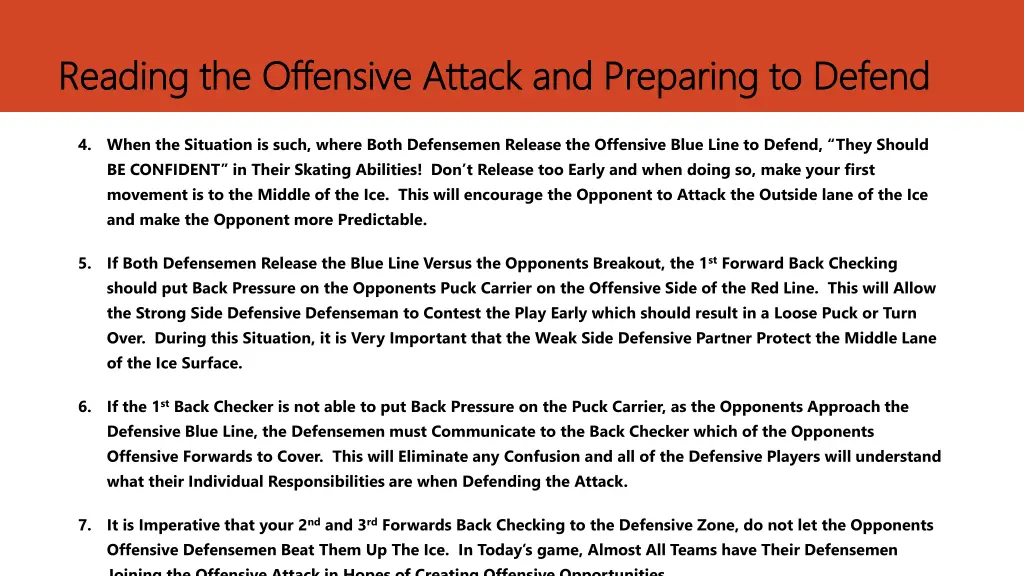 reading the offensive attack and preparing 1