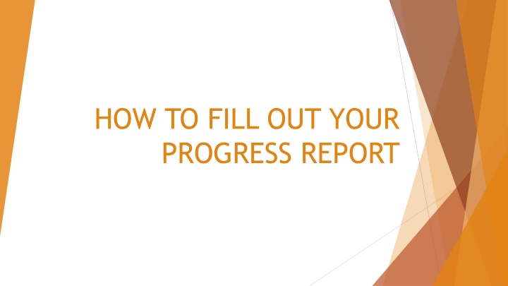 how to fill out your progress report