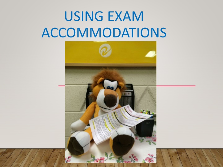 using exam accommodations