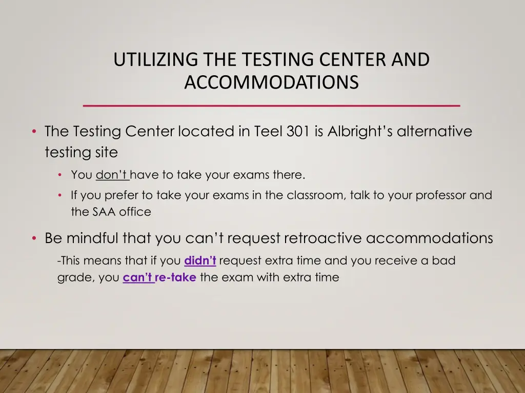 utilizing the testing center and accommodations