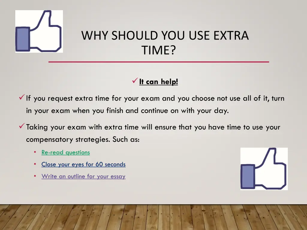 why should you use extra time