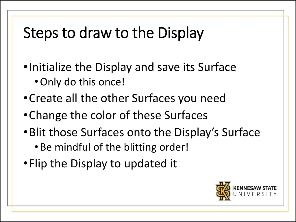 steps to draw to the display steps to draw