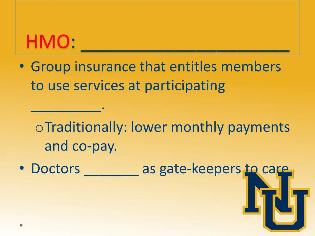 hmo group insurance that entitles members