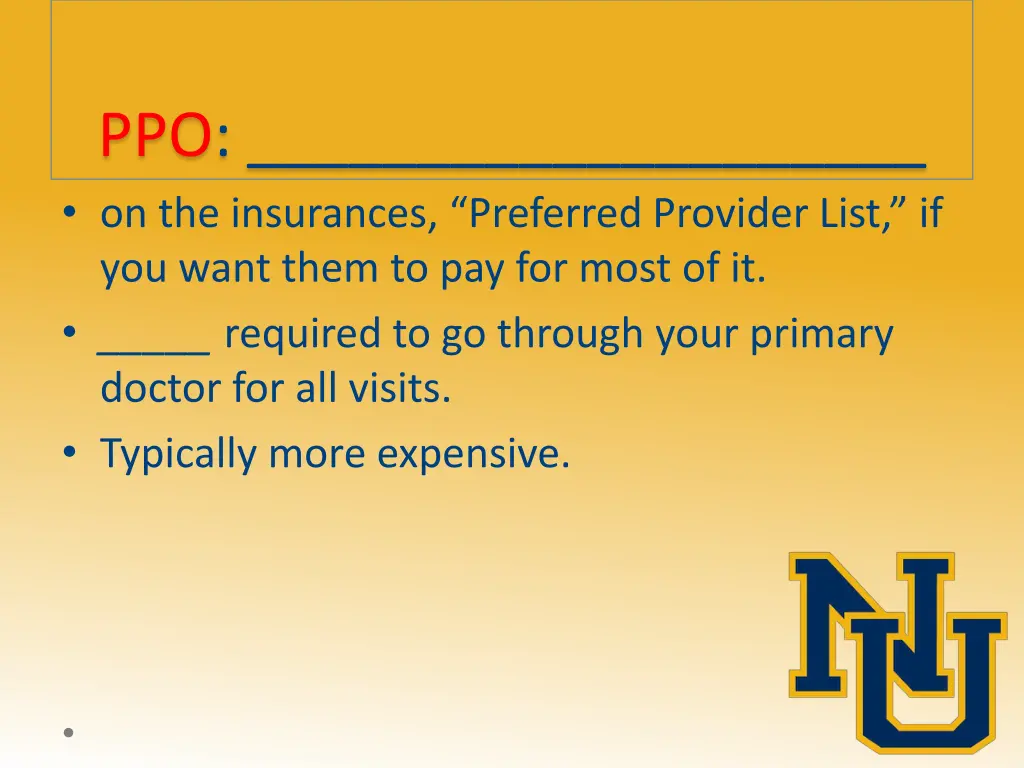 ppo on the insurances preferred provider list