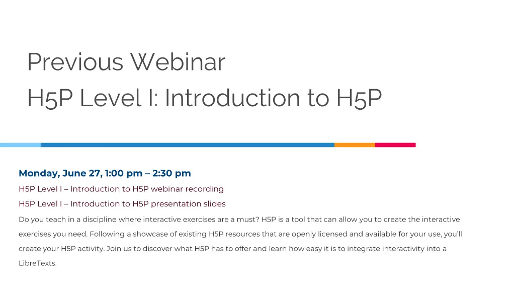 previous webinar h5p level i introduction to h5p