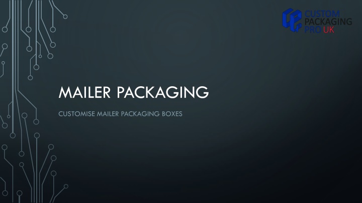 mailer packaging