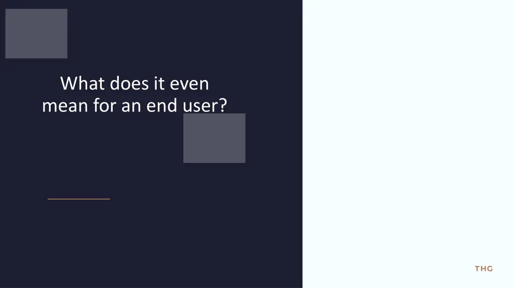 what does it even mean for an end user