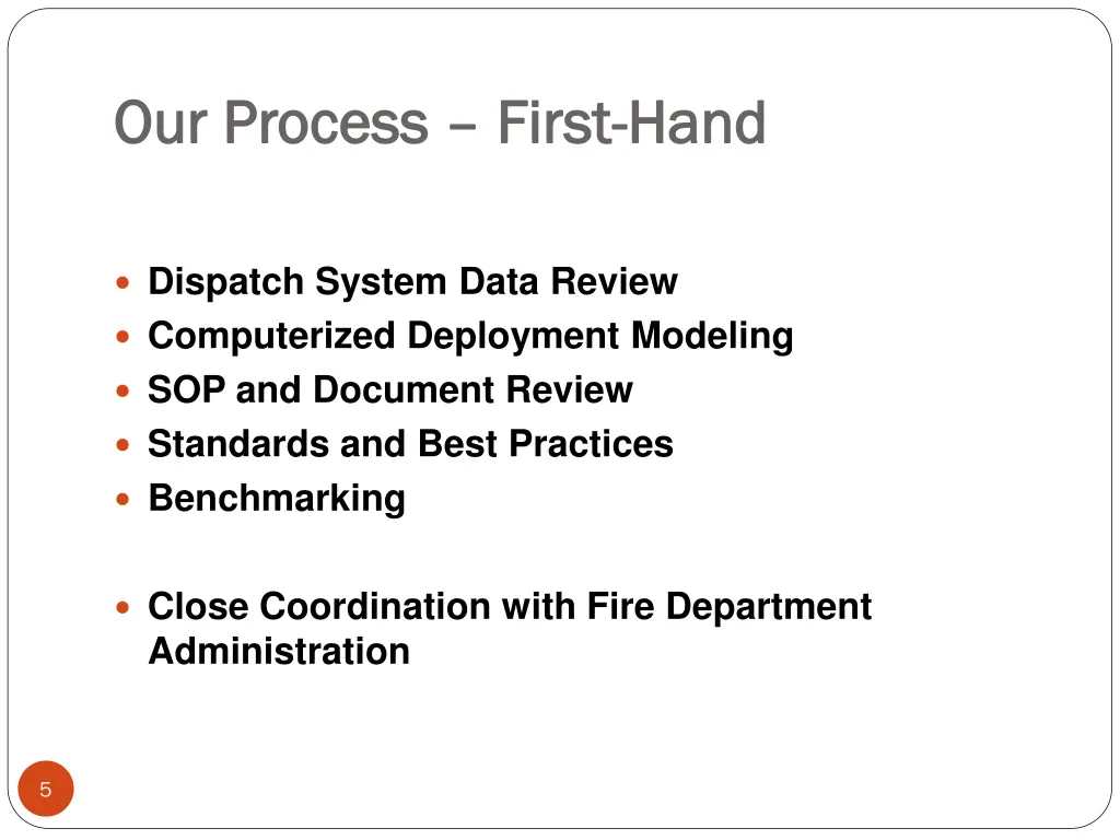 our process our process first 1