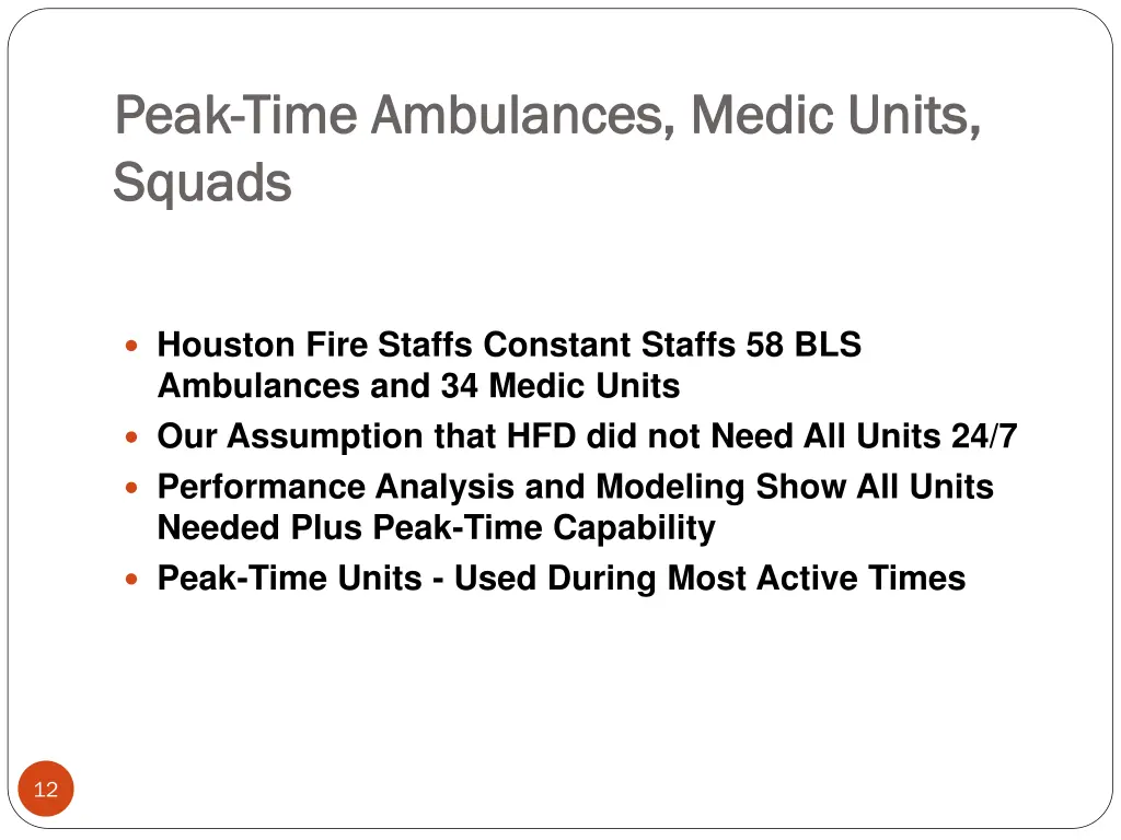 peak peak time ambulances medic units time