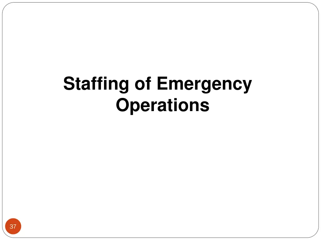 staffing of emergency operations