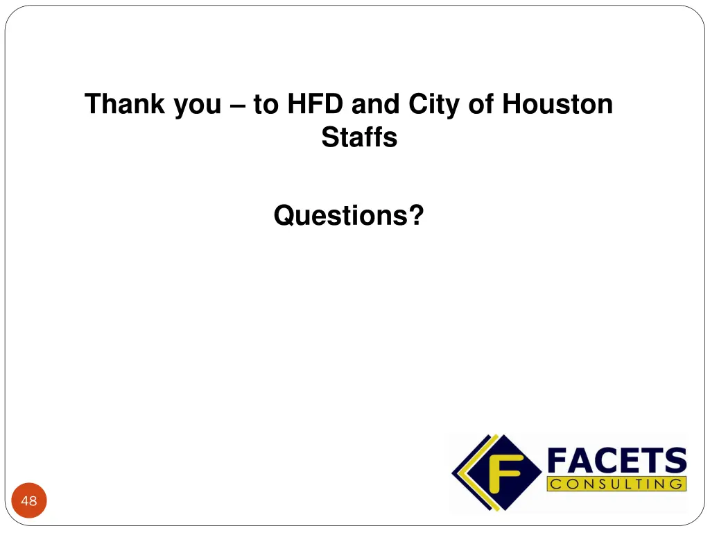 thank you to hfd and city of houston staffs