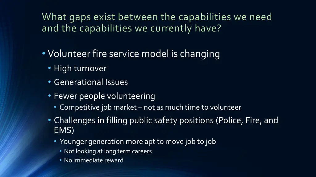 what gaps exist between the capabilities we need 3