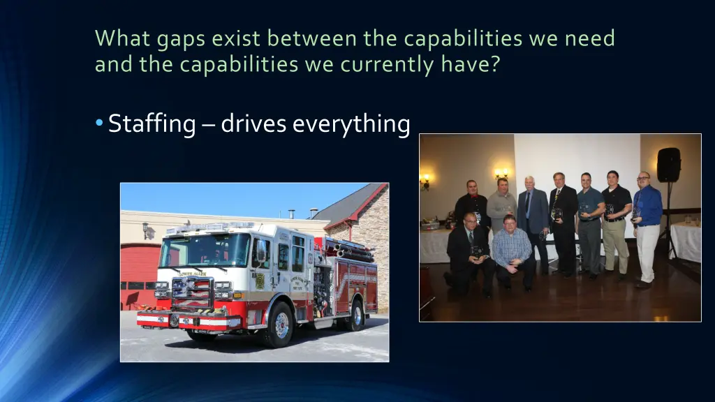 what gaps exist between the capabilities we need