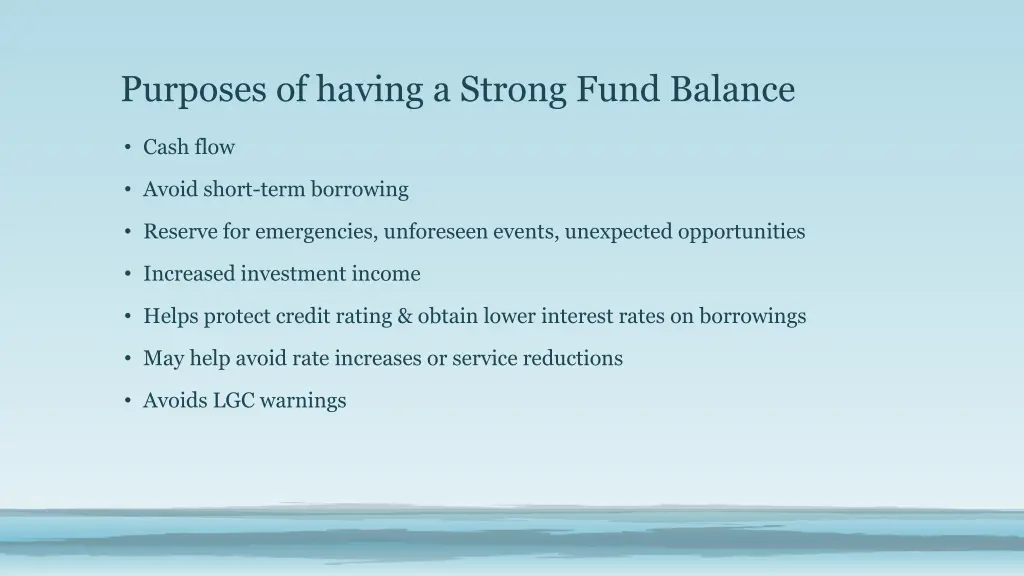 purposes of having a strong fund balance