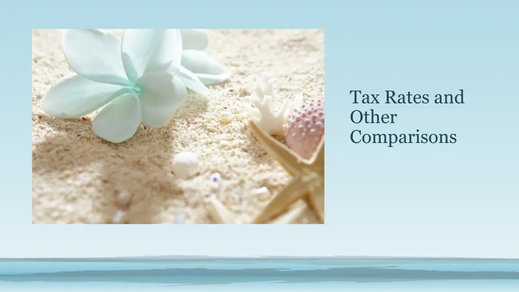 tax rates and other comparisons