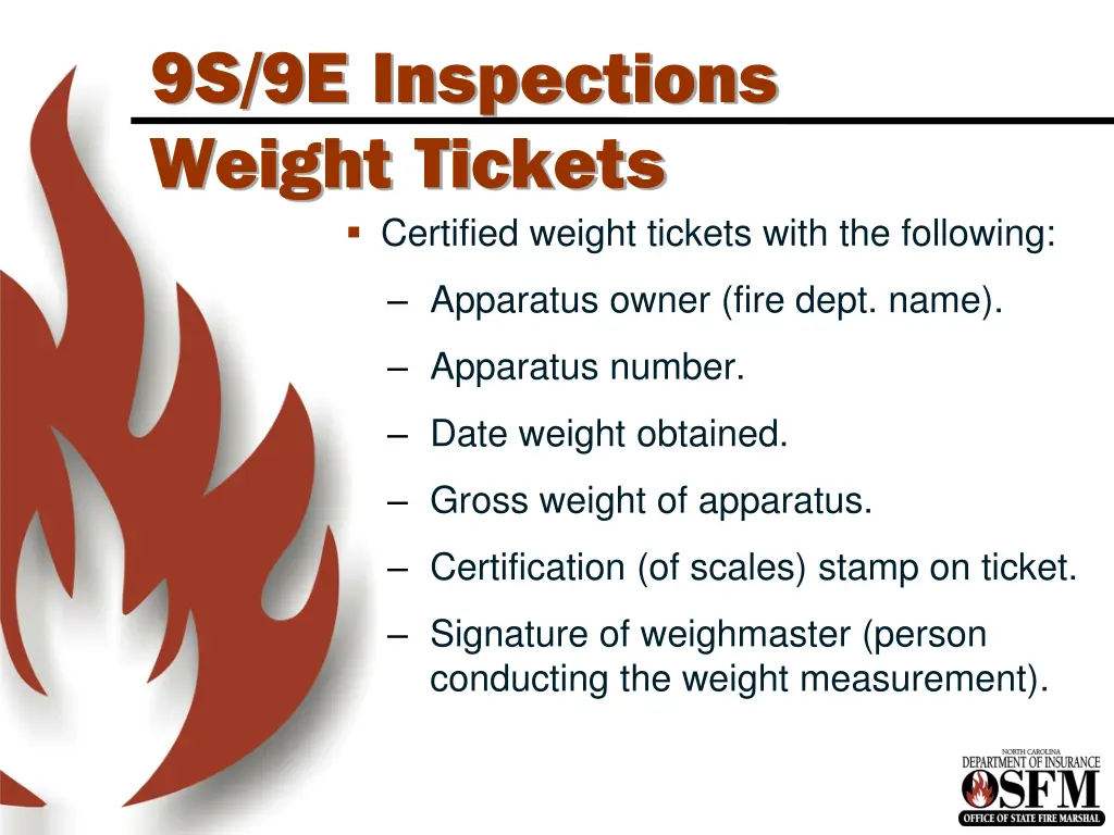 9s 9e inspections weight tickets certified weight