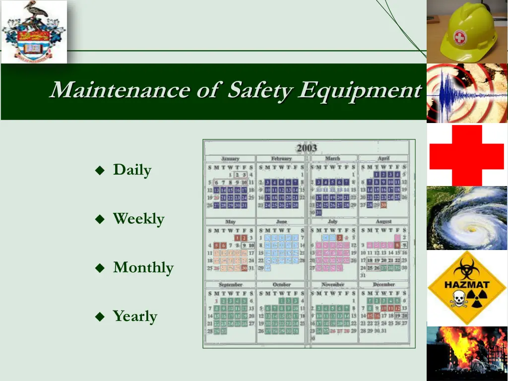 maintenance of safety equipment