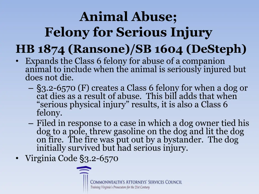 animal abuse felony for serious injury hb 1874