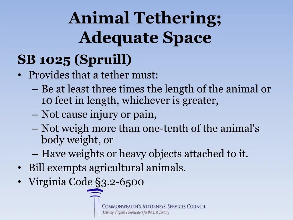 animal tethering adequate space sb 1025 spruill