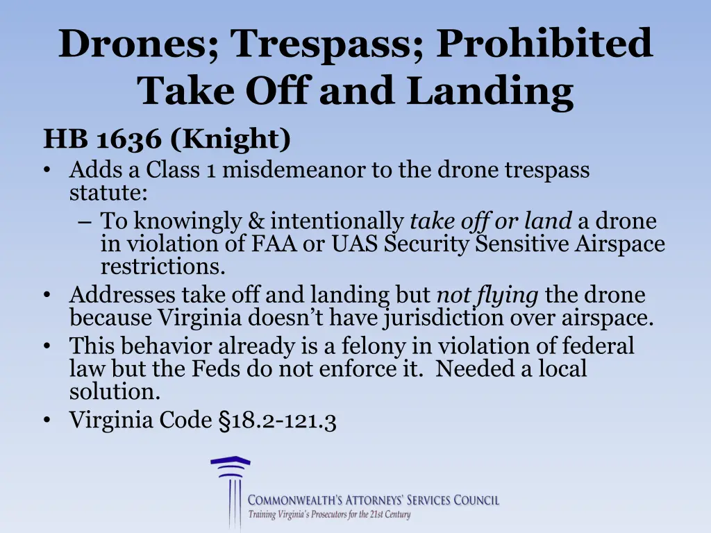 drones trespass prohibited take off and landing