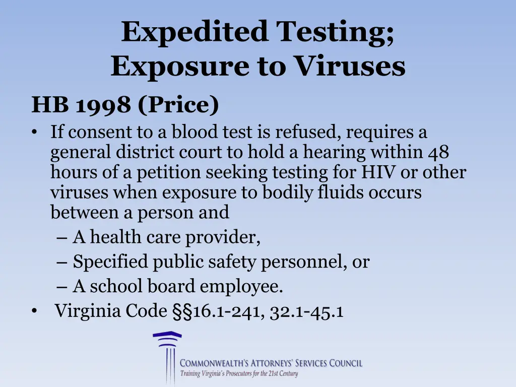 expedited testing exposure to viruses hb 1998