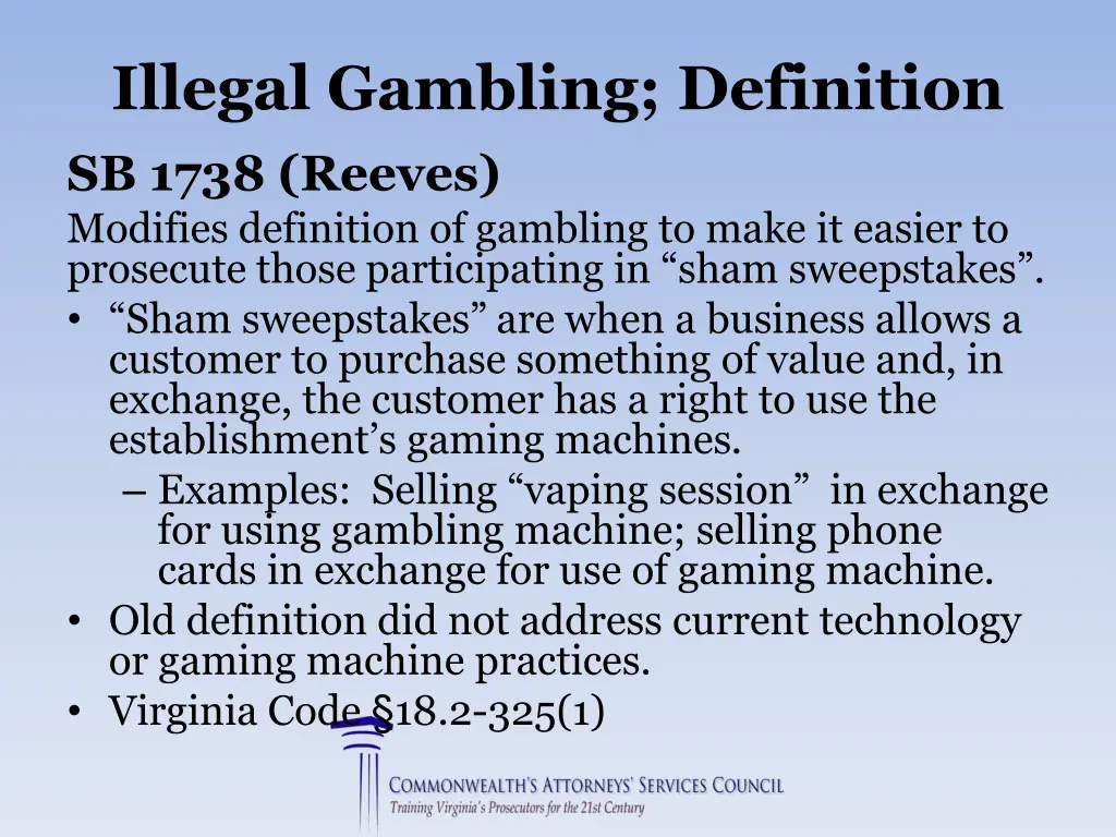 illegal gambling definition sb 1738 reeves