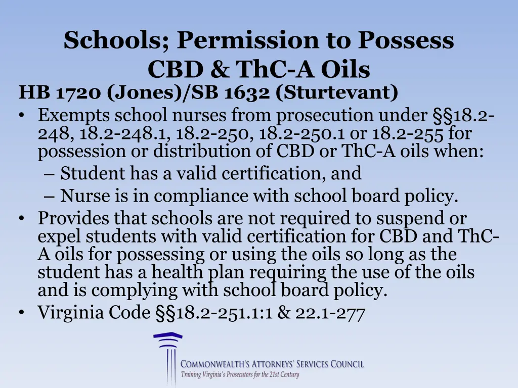 schools permission to possess cbd thc a oils