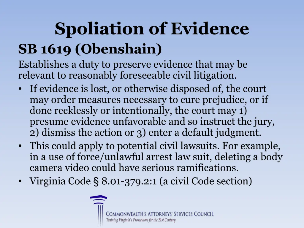 spoliation of evidence sb 1619 obenshain