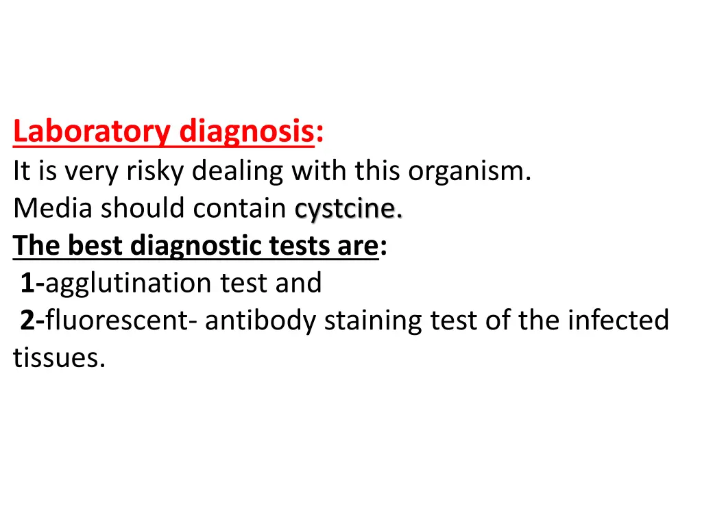 laboratory diagnosis it is very risky dealing