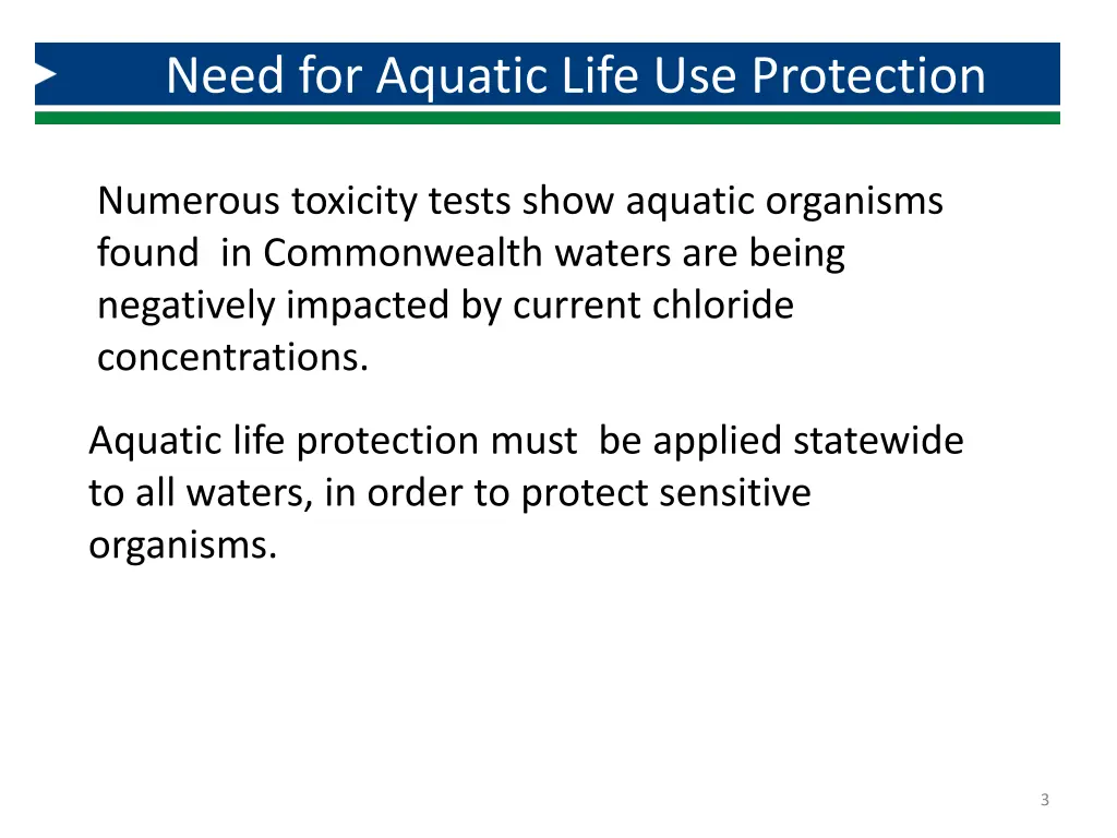 need for aquatic life use protection