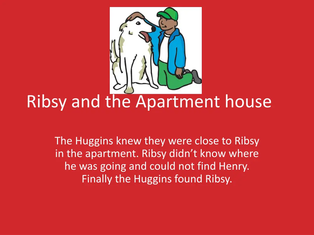 ribsy and the apartment house