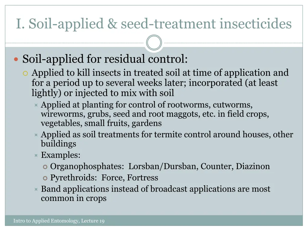 i soil applied seed treatment insecticides