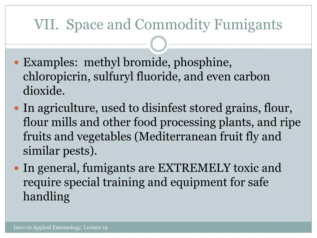 vii space and commodity fumigants