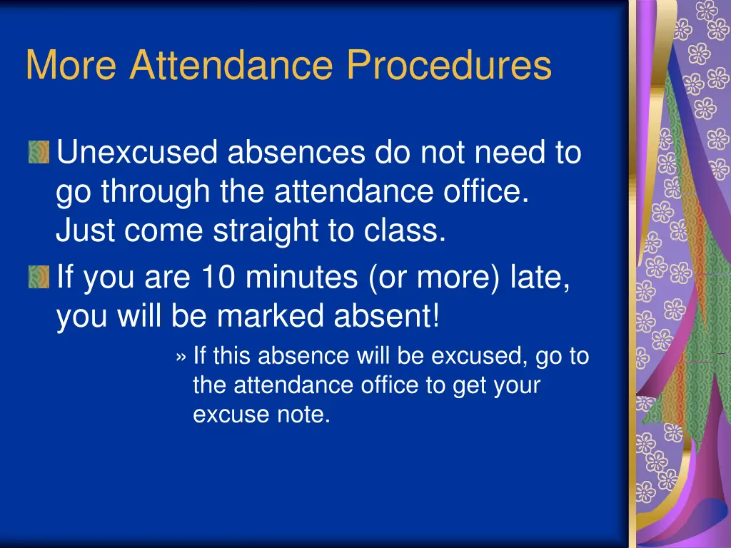 more attendance procedures