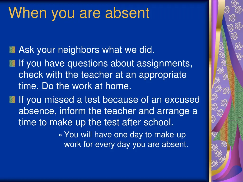 when you are absent