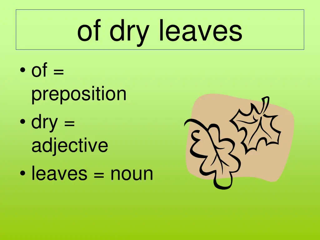 of dry leaves