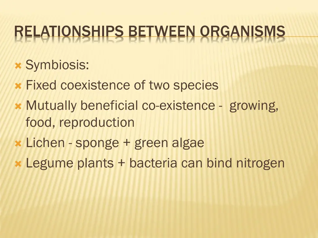 relationships between organisms 7