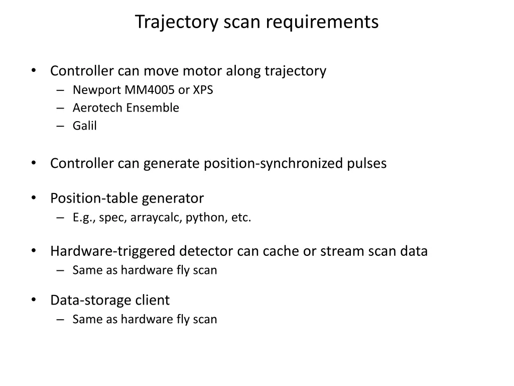 trajectory scan requirements