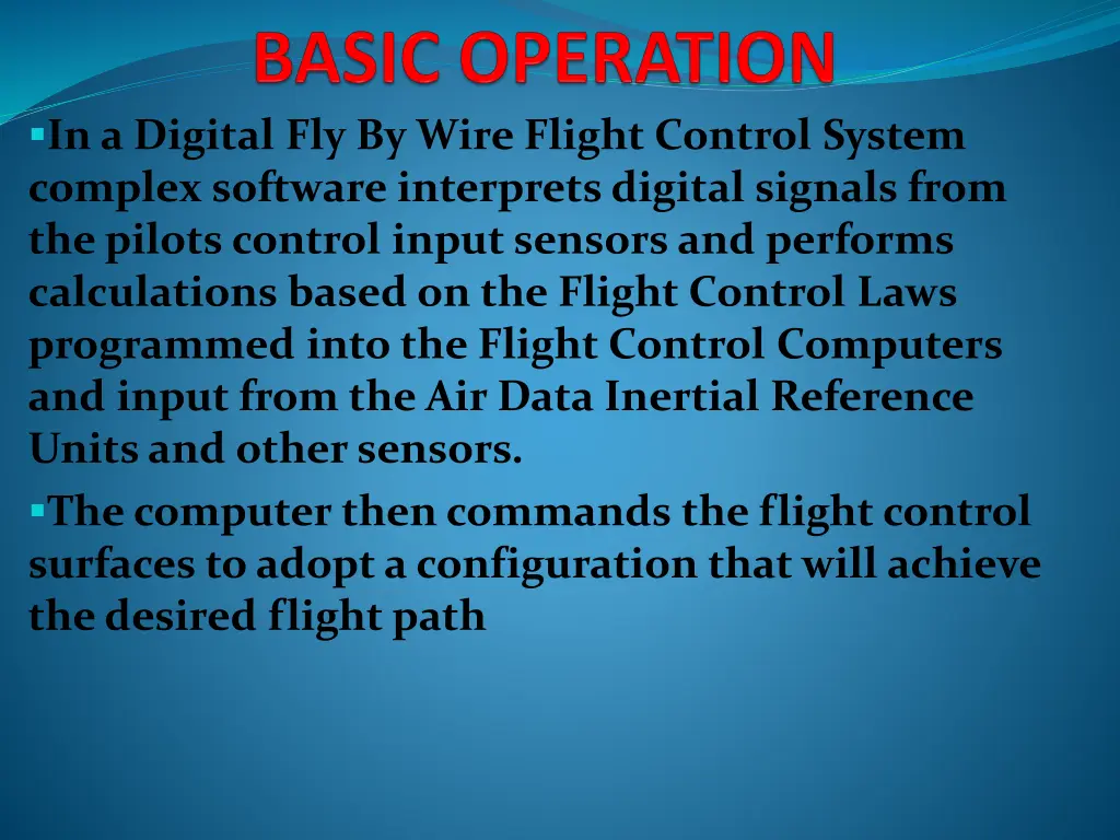 in a digital fly by wire flight control system