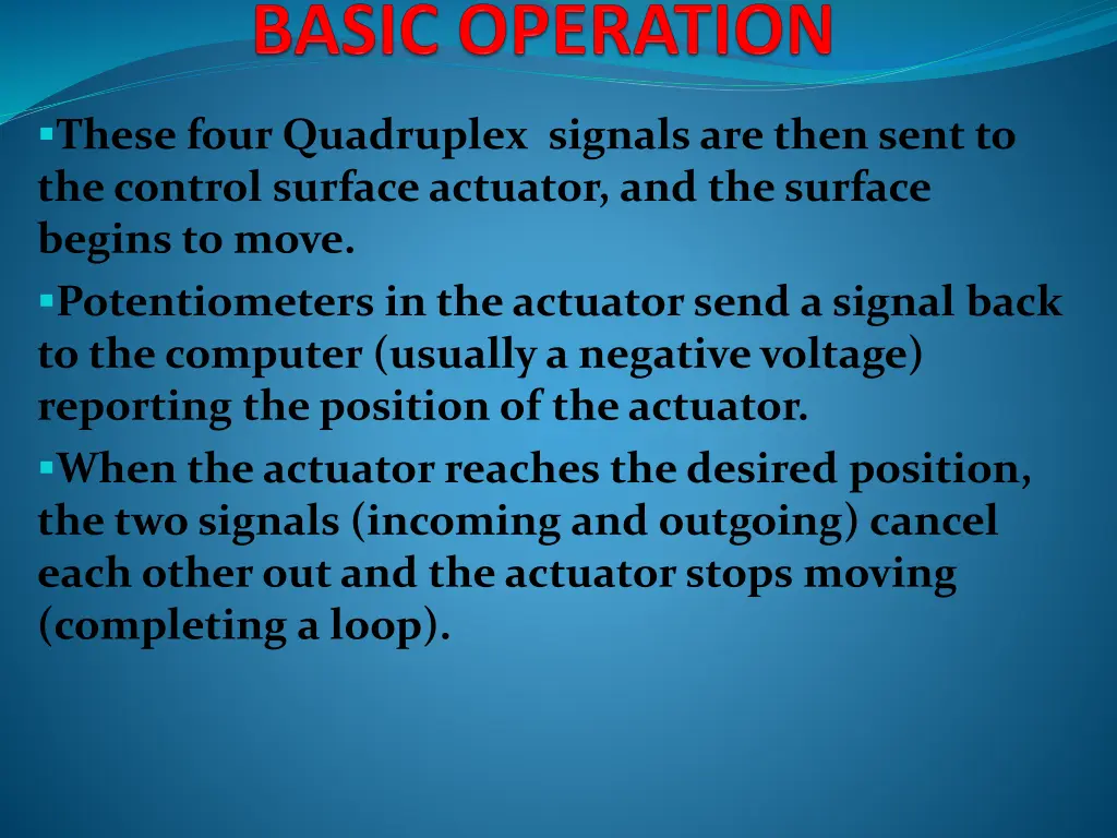 these four quadruplex signals are then sent