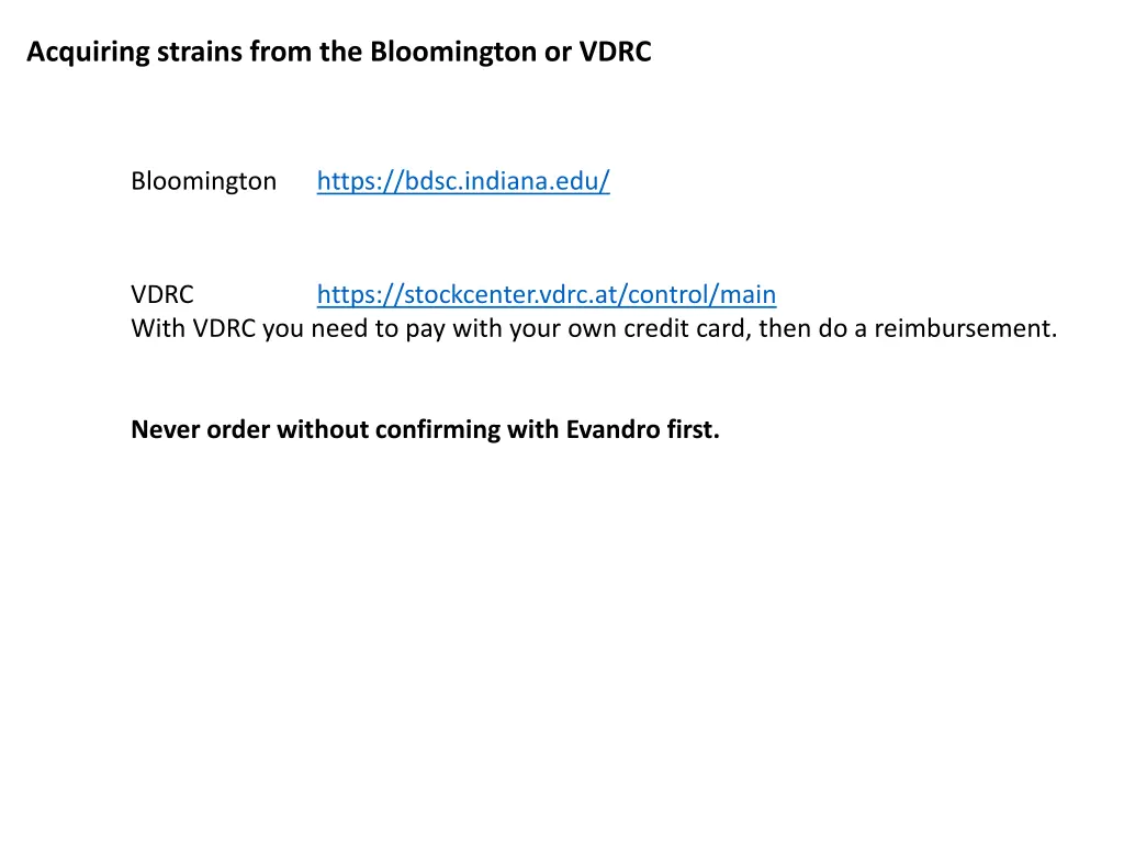 acquiring strains from the bloomington or vdrc