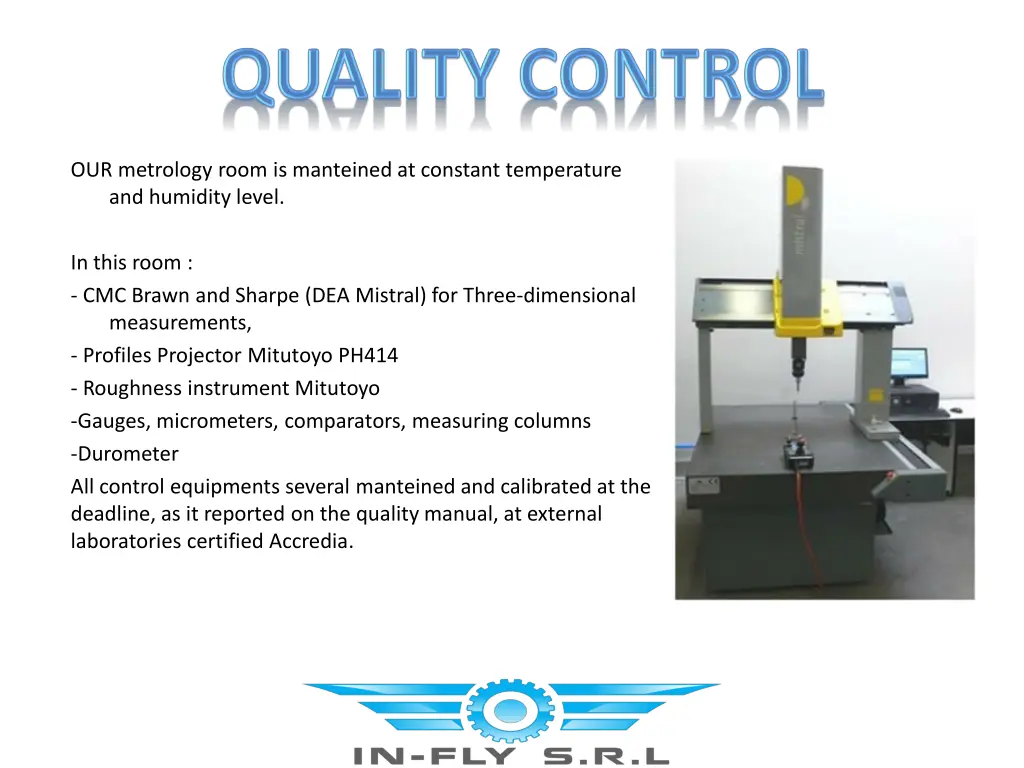 our metrology room is manteined at constant