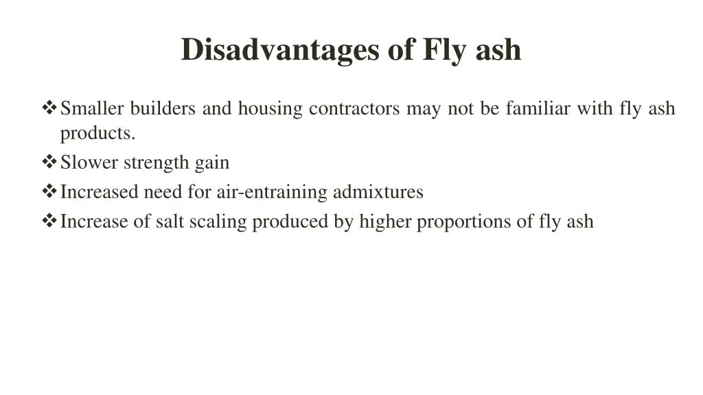 disadvantages of fly ash