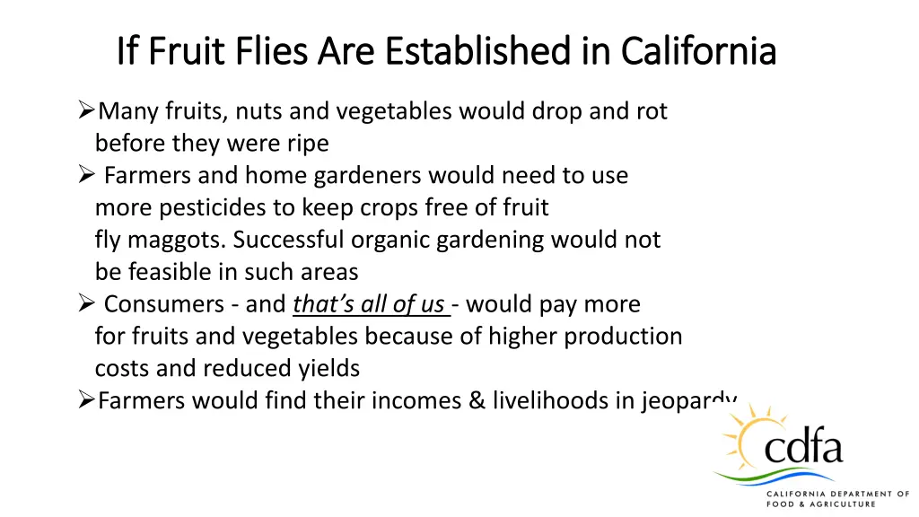 if fruit flies are established in california