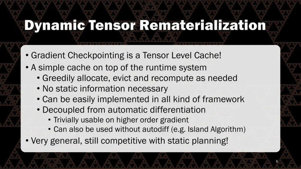 dynamic tensor rematerialization