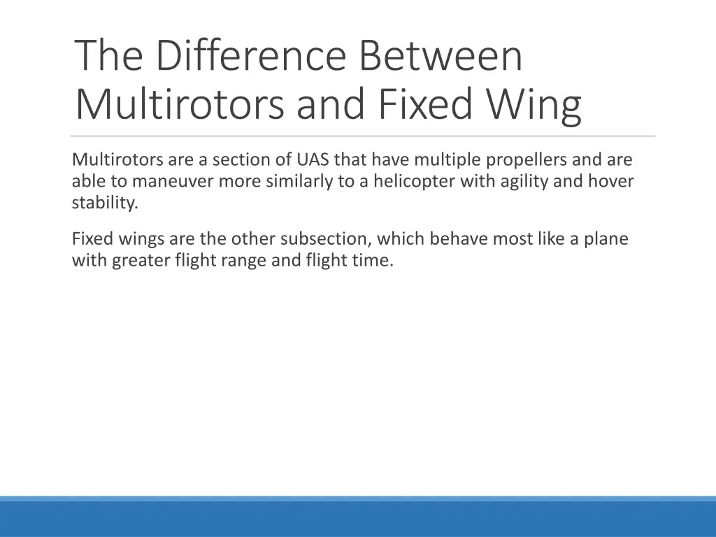 the difference between multirotors and fixed wing