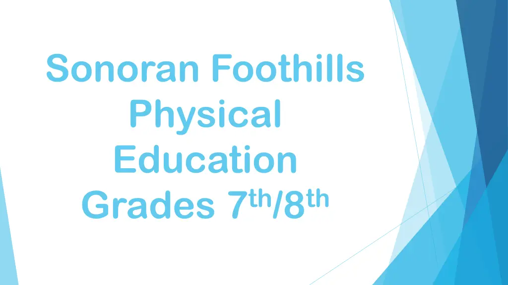 sonoran foothills physical education grades