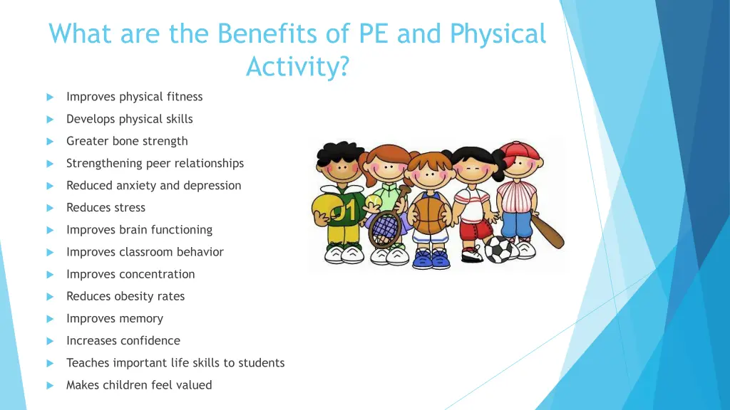 what are the benefits of pe and physical activity