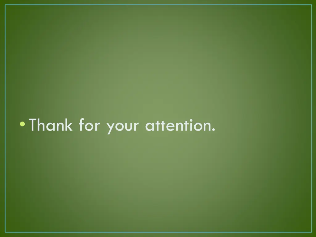 thank for your attention