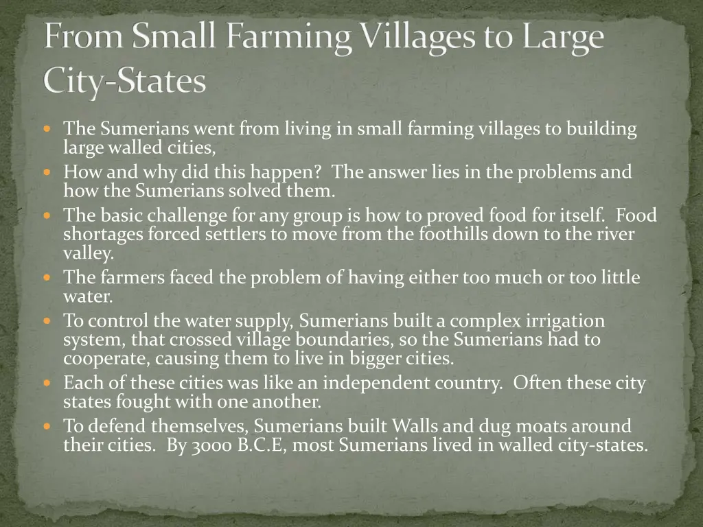 from small farming villages to large city states